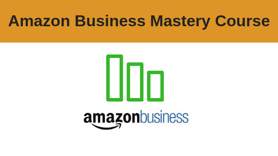 Amazon Business Mastery Course
